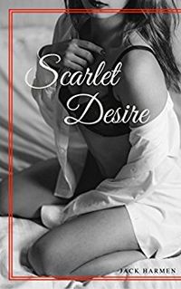 Scarlet Desire eBook Cover, written by Jack Harmen