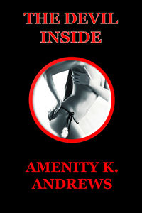 The Devil Inside eBook Cover, written by Amenity K. Andrews