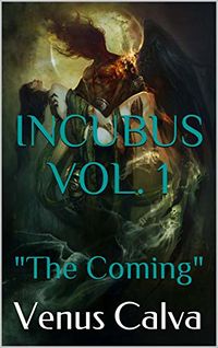 The Coming eBook Cover, written by Venus Calva