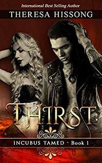 Thirst eBook Cover, written by Theresa Hissong