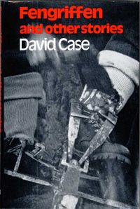 Fengriffen and Other Stories Book Cover, written by David F. Case