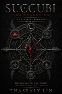 Succubi: The Awakening eBook Cover, written by Thassaly Lin