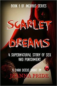 Scarlet Dreams eBook Cover, written by Jeanna Pride