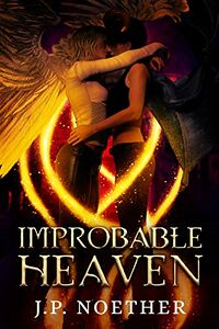 Improbable Heaven eBook Cover, written by J.P. Noether