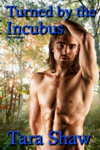 Turned by the Incubus eBook Cover, written by Tara Shaw