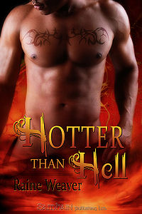 Hotter Than Hell eBook Cover, written by Raine Weaver