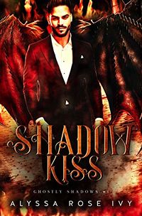Shadow Kiss eBook Cover, written by Alyssa Rose Ivy
