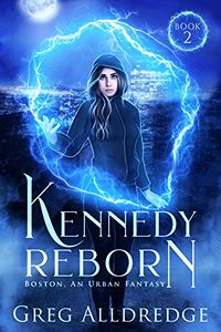 Kennedy Reborn eBook Cover, written by Greg Alldredge