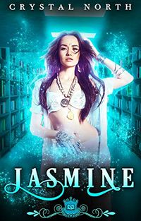 Jasmine eBook Cover, written by Crystal North