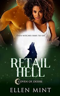 Retail Hell eBook Cover, written by Ellen Mint