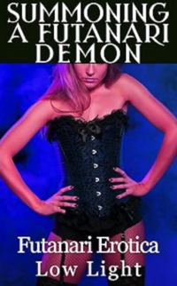 Summoning a Futanari Demon eBook Cover, written by Low Light