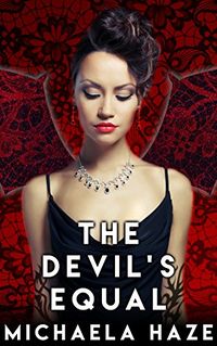 The Devil's Equal eBook Cover, written by Michaela Haze