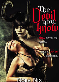 The Devil You Know eBook Cover, written by Nora Nix