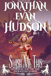 Slash Me This eBook Cover, written by Jonathan Evan Hudson
