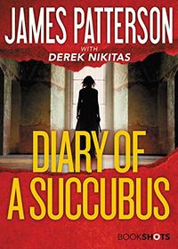 Diary of a Succubus eBook Cover, written by James Patterson
