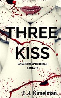Three Kiss eBook Cover, written by E.J. Kimelman and Emily Kimelman