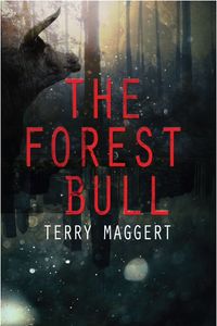 The Forest Bull eBook Cover, written by Terry Maggert