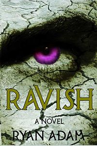 Ravish eBook Cover, written by Ryan Adam