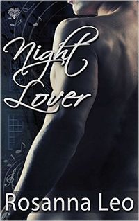 Night Lover eBook Cover, written by Rosanna Leo