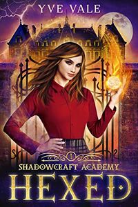 Hexed eBook Cover, written by Yve Vale