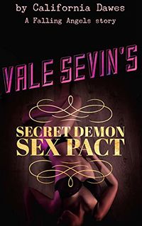 Vale Sevin's Secret Demon Sex Pact eBook Cover, written by California Dawes