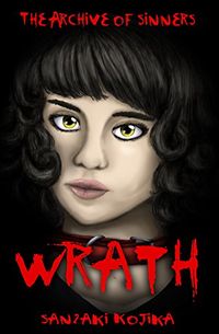 Wrath eBook Cover, written by Sanzaki Kojika