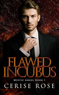 Flawed Incubus eBook Cover, written by Cerise Rose