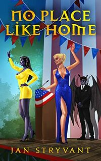 No Place Like Home eBook Cover, written by Jan Stryvant