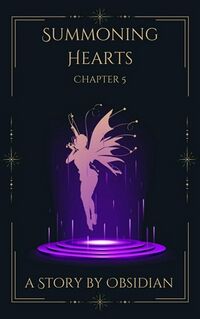 Summoning Hearts: Chapter 5 eBook Cover, written by Obsidian