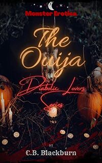 The Ouija: A Halloween Erotica Special eBook Cover, written by C.B. Blackburn
