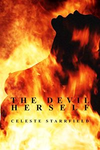 The Devil Herself eBook Cover, written by Celeste Starrfield